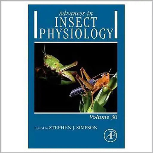 Advances In Insect Physiology  (Vol. 36) by Stephen Simpson