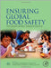 Ensuring Global Food Safety by Christine Boisrobert, Aleksandra Stjepanovic, Sangsuk Oh