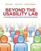Beyond the Usability Lab: Conducting Large-scale Online User Experience Studies by Bill Albert