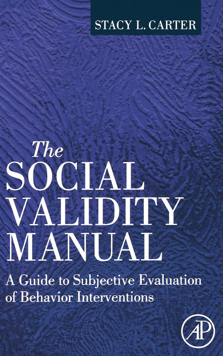 The Social Validity Manual by Stacy Carter