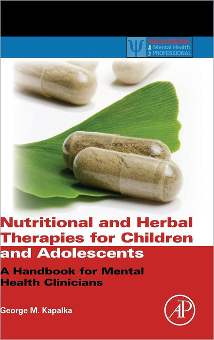 Nutritional And Herbal Therapies For Children And Adolescents