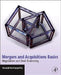 Mergers and Acquisitions Basics: Negotiation and Deal Structuring by Donald Depamphilis