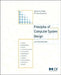 Principles of Computer System Design: An Introduction by Jerome H. Saltzer