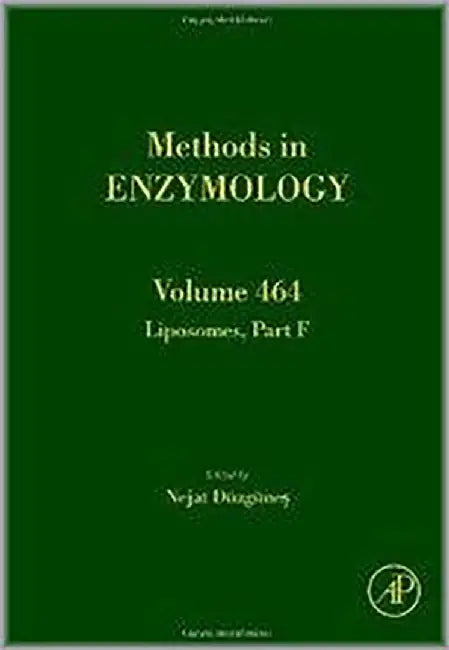 Liposomes, Part F  (Vol. 464) by Nejat Duzgunes