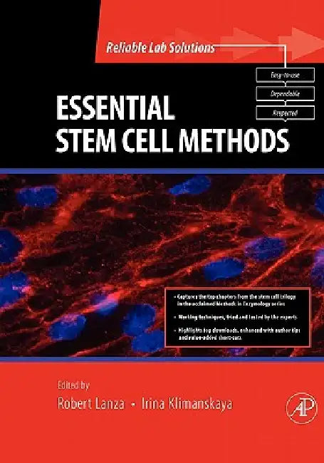 Essential Stem Cell Methods by Robert P. Lanza, Irina Klimanskaya