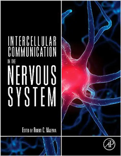 Intercellular Communication In The Nervous System by Robert Malenka