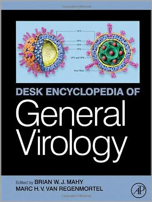 Desk Encyclopedia Of General Virology by Brian Mahy
