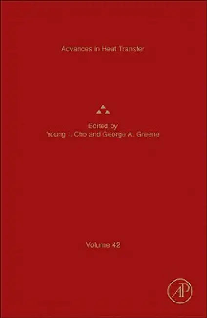 Advances in Heat Transfer by Young I. Cho