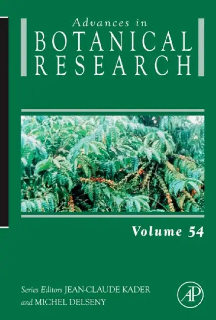 Advances in Botanical Research, Volume 54 by Jean-Claude Kader
