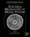 Electron Microscopy of Model Systems by Thomas Muller-Reichert
