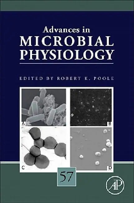 Advances in Microbial Physiology by Robert K. Poole