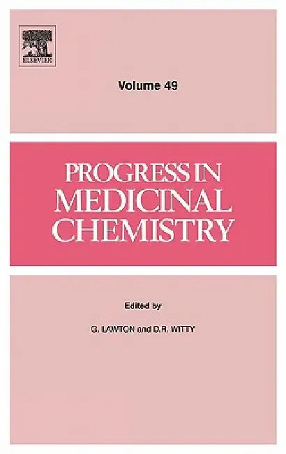 Progress in Medicinal Chemistry: Volume 49 by G. Lawton, David R. Witty