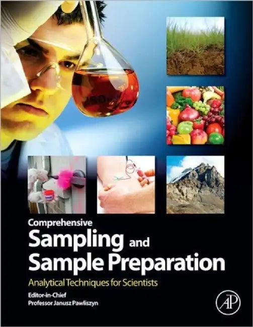Comprehensive Sampling And Sample Preparation: Analytical Techniques for Scientists by Dr. Janusz Pawliszyn