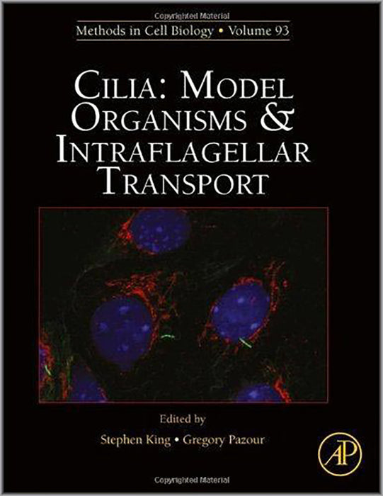 Cilia: Model Organisms and Intraflagellar Transport (Vol. 93)