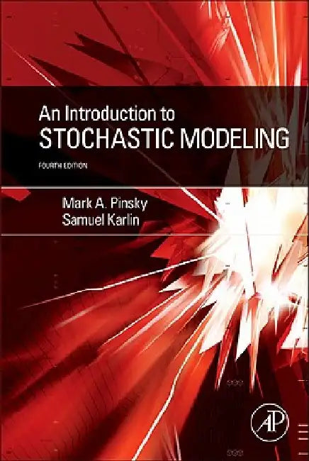 An Introduction to Stochastic Modeling by Mark Pinsky