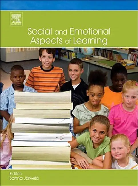 Social and Emotional Aspects of Learning by Sanna Jarvela
