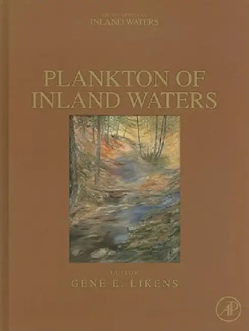 Plankton of Inland Waters by Gene E. Likens