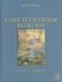 Lake Ecosystem Ecology: A Global Perspective by Gene E. Likens