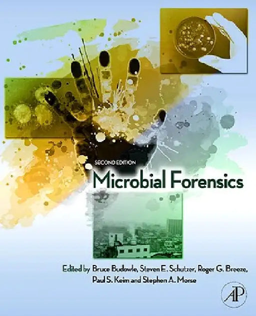 Microbial Forensics by Bruce Budowle