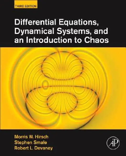 Differential Equations, Dynamical Systems, and an Introduction to Chaos by Morris W. Hirsch
