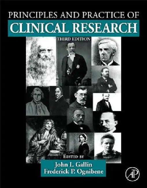 Principles and Practice of Clinical Research by John I. Gallin