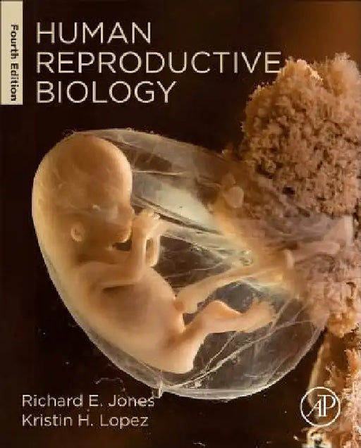 Human Reproductive Biology by Richard E. Jones