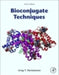 Bioconjugate Techniques by Greg T. Hermanson