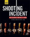 Shooting Incident Reconstruction by Michael G. Haag