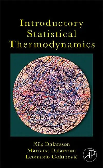 Introductory Statistical Thermodynamics by Nils Dalarsson