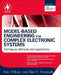 Model-Based Engineering for Complex Electronic Systems by Peter Wilson