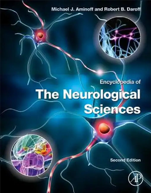 Encyclopedia Of The Neurological Sciences by Michael J. Aminoff, Robert Daroff