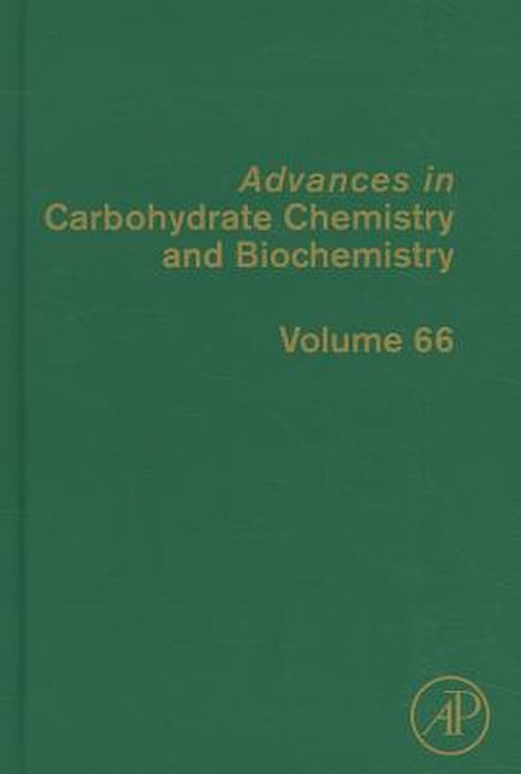 Advances In Carbohydrate Chemistry And Biochemistry by Derek Horton