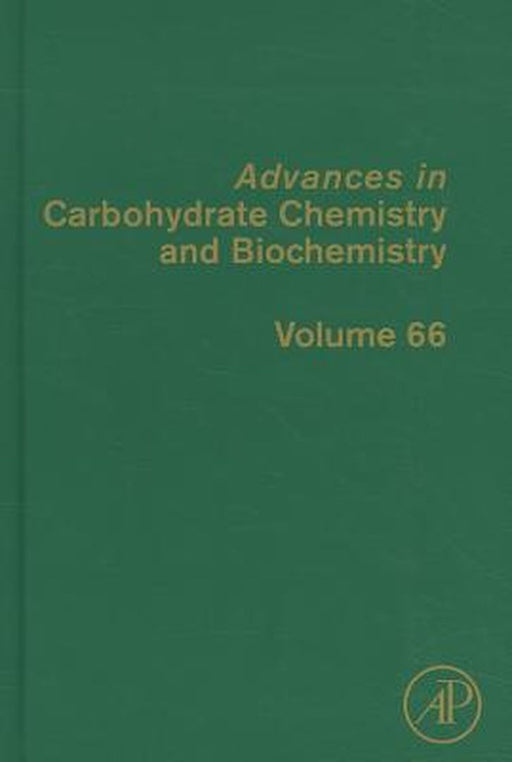 Advances In Carbohydrate Chemistry And Biochemistry by Derek Horton