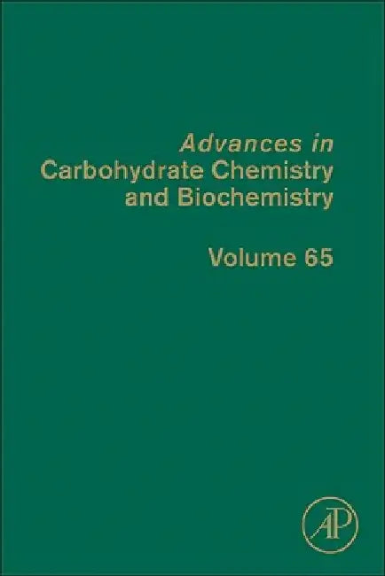 Advances in Carbohydrate Chemistry and Biochemistry by Derek Horton