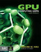 GPU Computing Gems Jade Edition by Wen-Mei W. Hwu