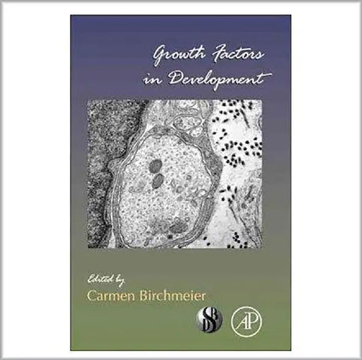 Growth Factors In Development  (Vol. 97) by Carman Birchmeier