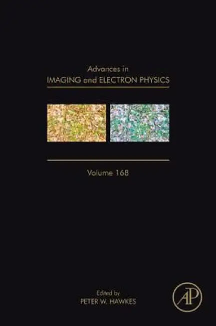 Advances In Imaging And Electron Physics: Optics of Charged Particle Analyzers by Peter W. Hawkes