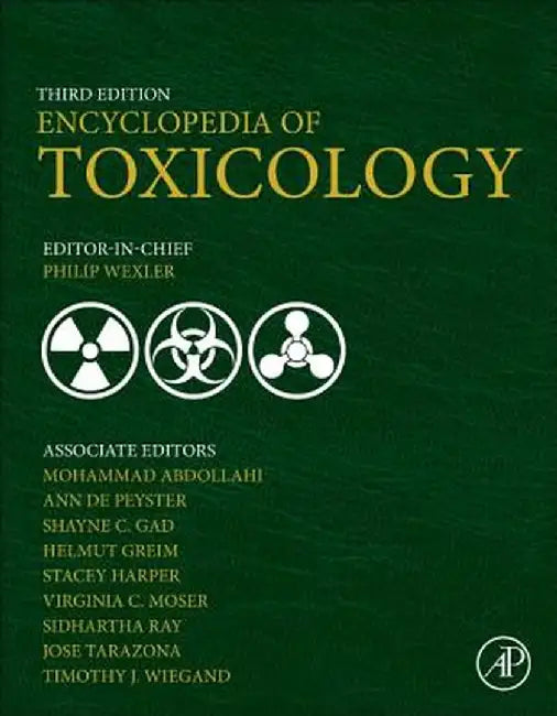 Encyclopedia Of Toxicology by Philip Wexler