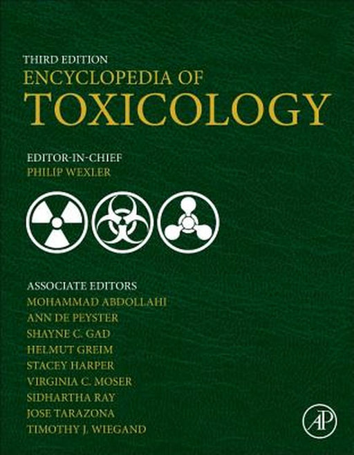 Encyclopedia Of Toxicology by Philip Wexler