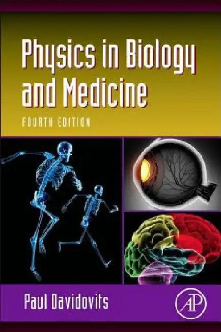 Physics in Biology and Medicine by Paul Davidovits