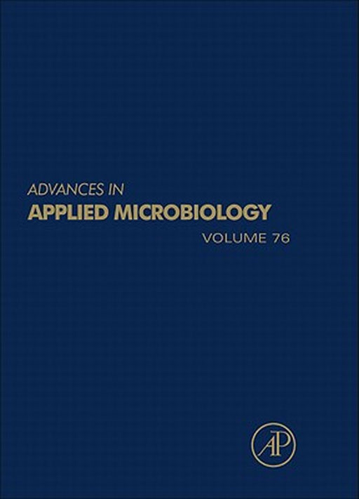 Advances In Applied Microbiology by Allen I. Laskin, Geoffrey M. Gadd, Sima Sariaslani