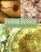 Fossil Fungi by Thomas N. Taylor