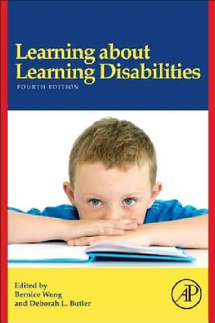 Learning About Learning Disabilities by Bernice Wong