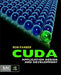 CUDA Application Design and Development by Rob Farber