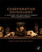 Comparative Osteology: A Laboratory and Field Guide of Common North American Animals by Bradley Adams