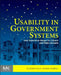 Usability in Government Systems: User Experience Design for Citizens and Public Servants by Elizabeth Buie