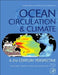 Ocean Circulation and Climate: A 21st Century Perspective by Gerold Siedler