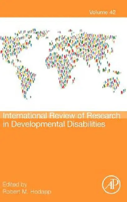 International Review of Research in Developmental Disabilities by Robert M. Hodapp