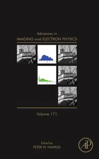 Advances In Imaging And Electron Physics by Peter W. Hawkes