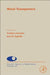 Metal Transporters: Current Topics in Membranes by Jose Arguello, Mark Johnson